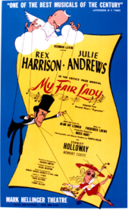 The artwork on the original Playbill (and sleeve of the cast recording) is by Al Hirschfeld, who drew the playwright Shaw as a heavenly puppetmaster pulling the strings on the Henry Higgins character, while Higgins in turn attempts to control Eliza Doolittle.